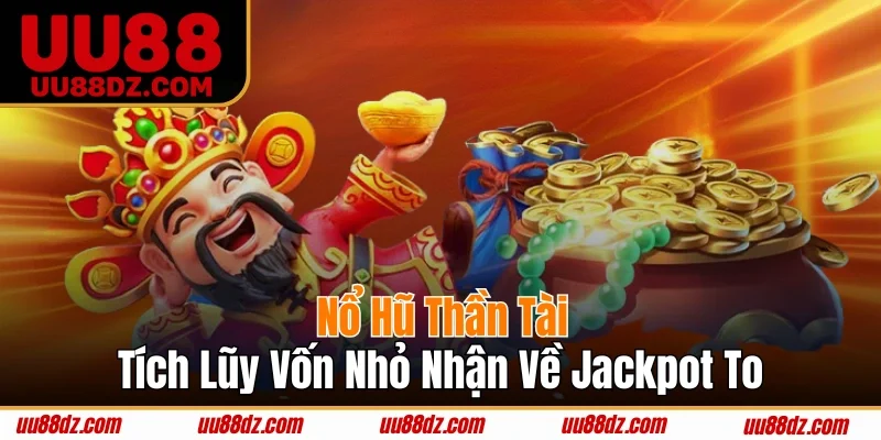 Nổ hũ thần tài