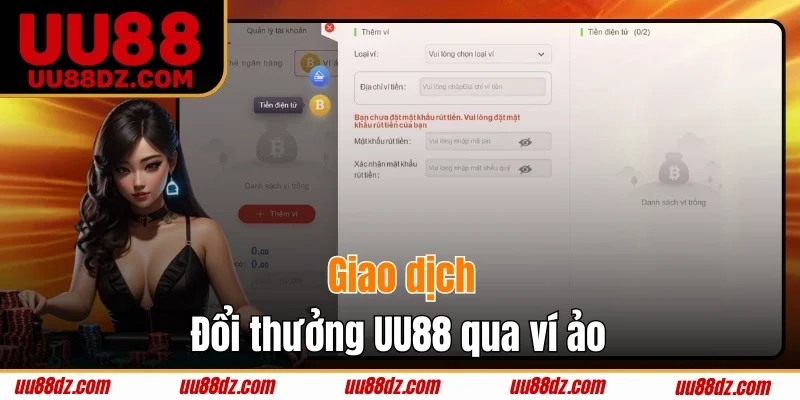 Giao dịch đổi thưởng UU88 qua ví ảo